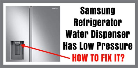 lg refrigerator low water pressure|LG Refrigerator – Water Dispensing Slowly 